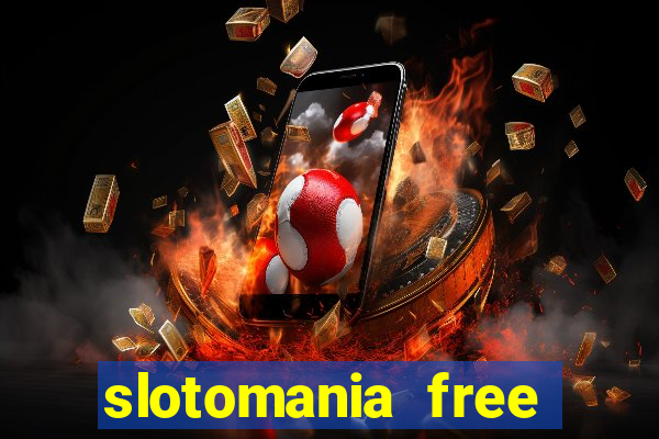 slotomania free slots casino games