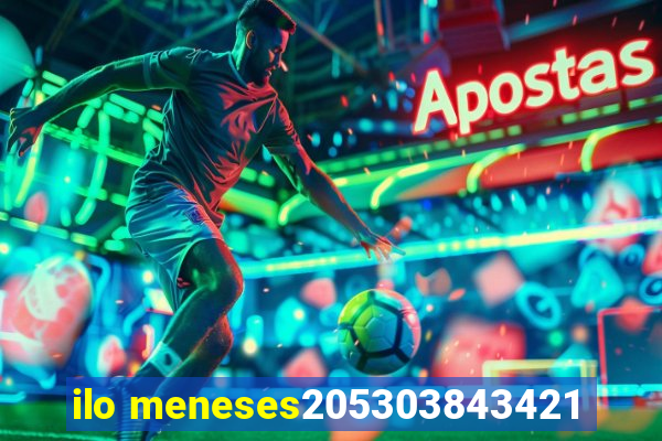 ilo meneses205303843421