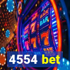 4554 bet