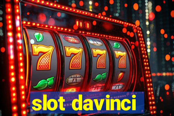 slot davinci