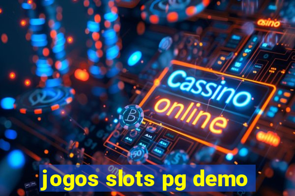 jogos slots pg demo