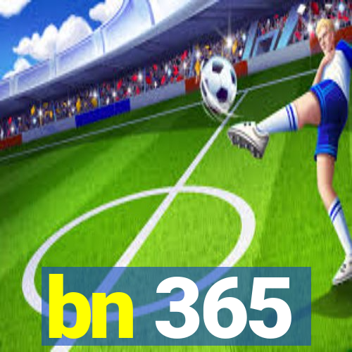 bn 365