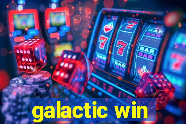 galactic win