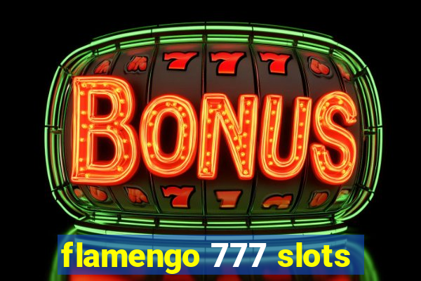 flamengo 777 slots