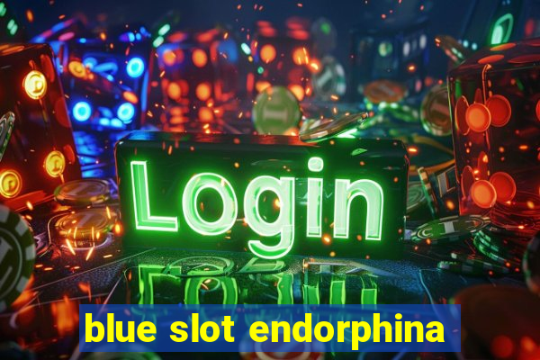 blue slot endorphina