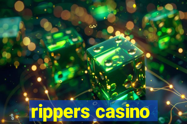 rippers casino