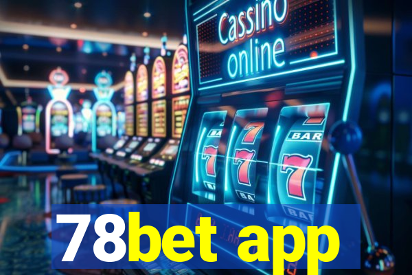 78bet app