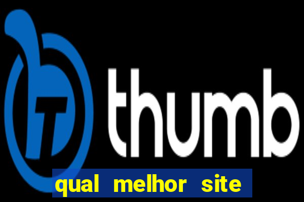 qual melhor site para jogar tigrinho