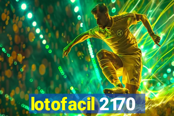 lotofacil 2170