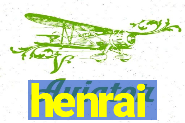 henrai