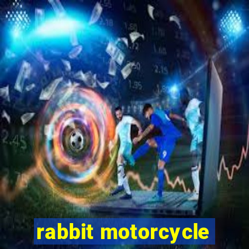 rabbit motorcycle