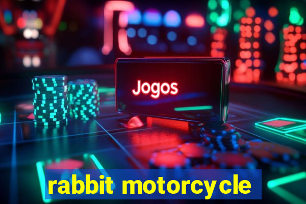 rabbit motorcycle