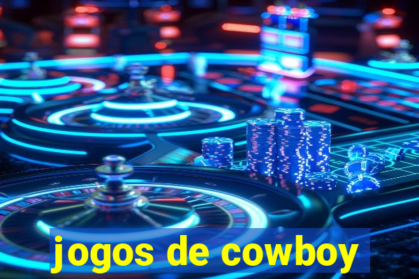 jogos de cowboy