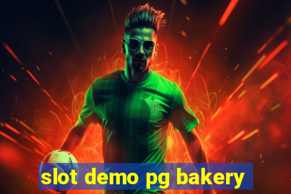 slot demo pg bakery