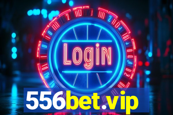 556bet.vip