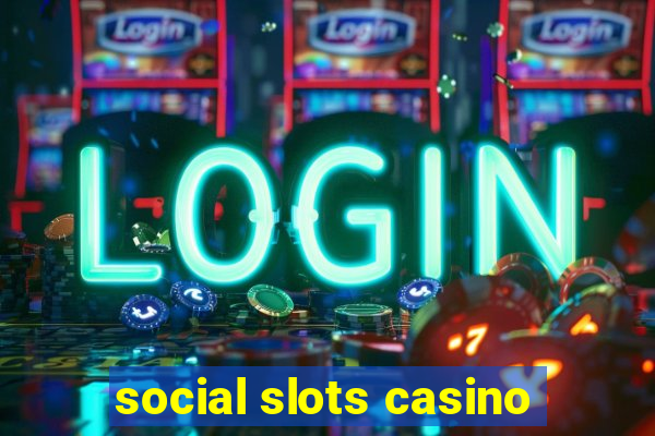 social slots casino