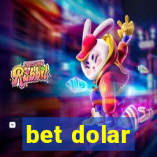 bet dolar