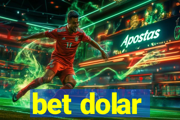 bet dolar