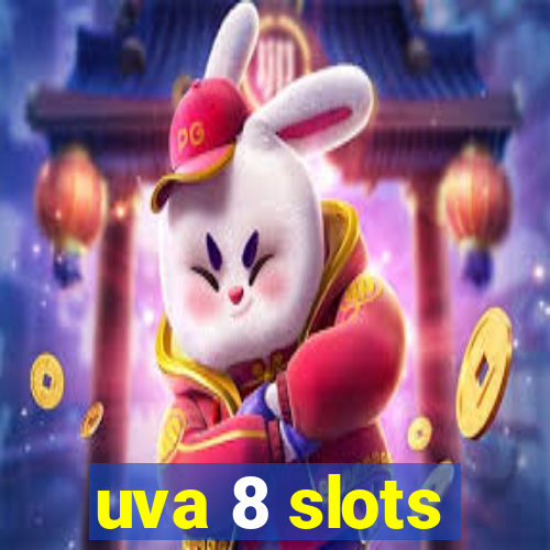 uva 8 slots