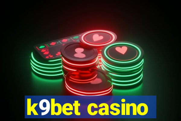 k9bet casino