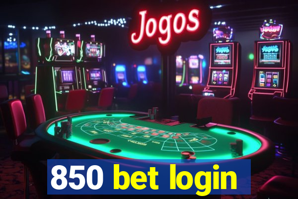 850 bet login