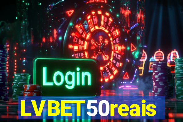 LVBET50reais