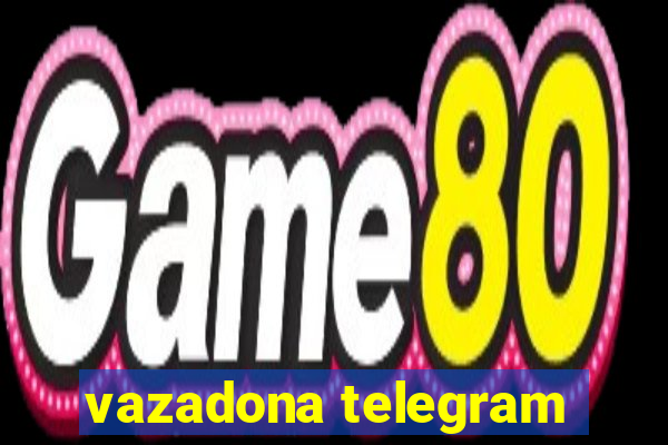 vazadona telegram