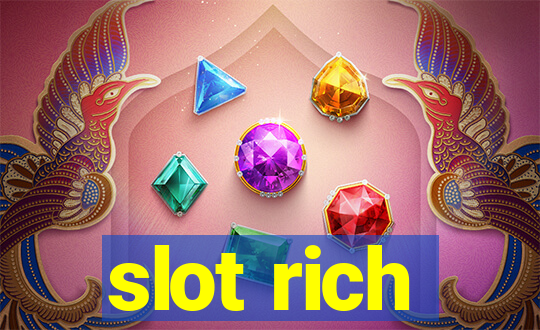 slot rich