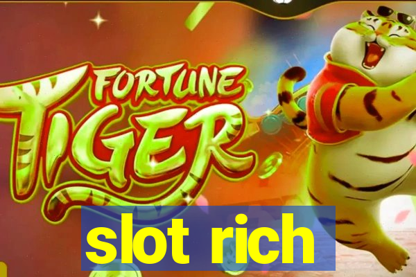 slot rich