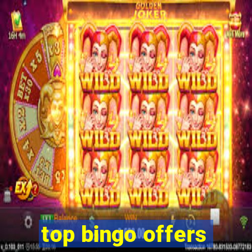 top bingo offers