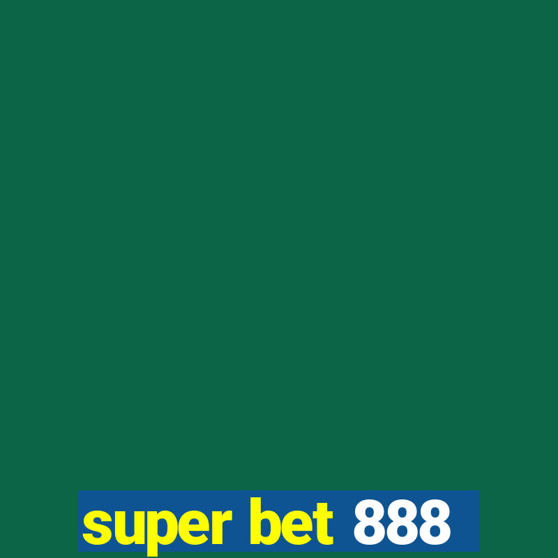 super bet 888