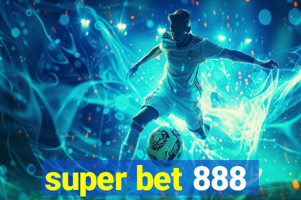 super bet 888