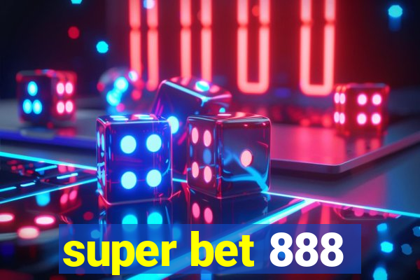 super bet 888