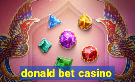 donald bet casino