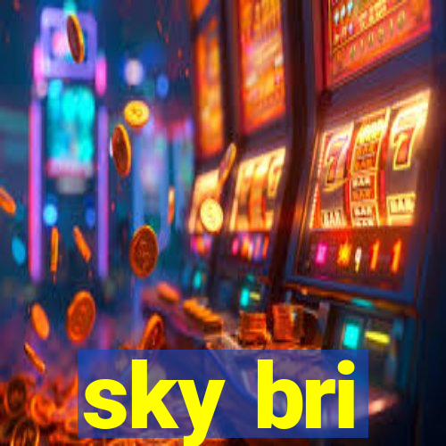 sky bri