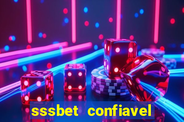 sssbet  confiavel