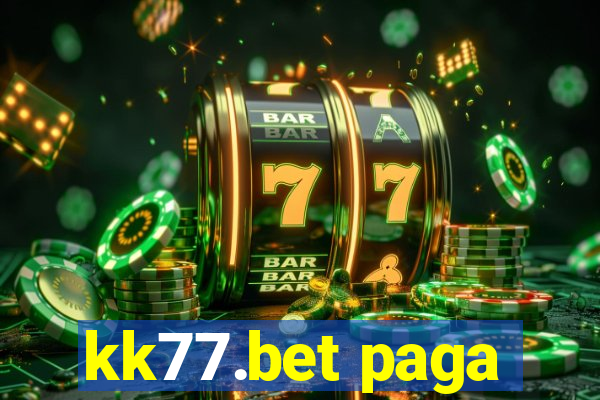 kk77.bet paga