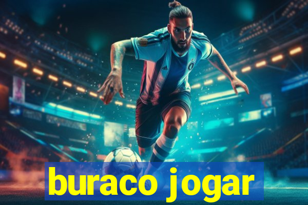 buraco jogar