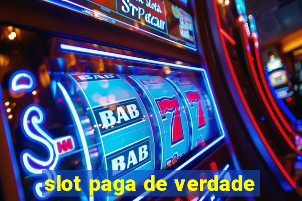 slot paga de verdade