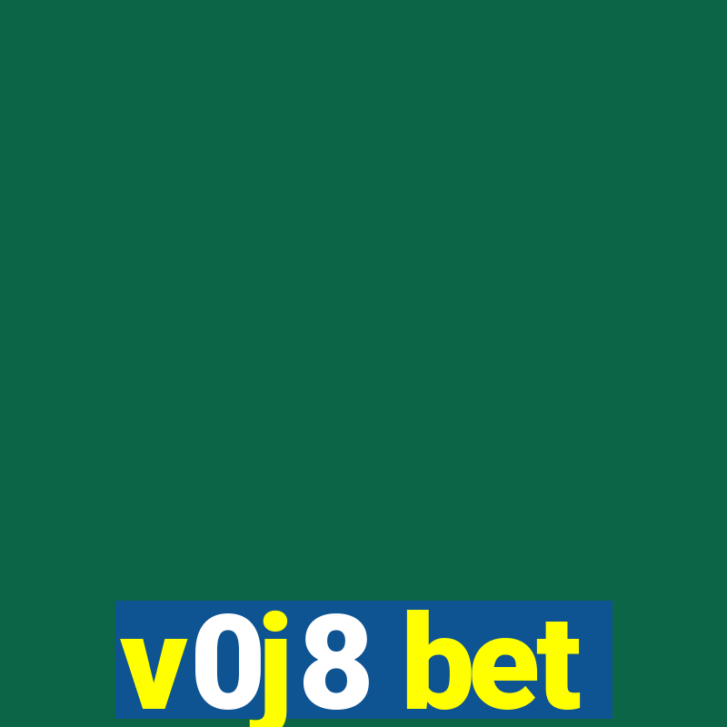 v0j8 bet