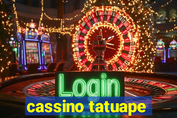 cassino tatuape