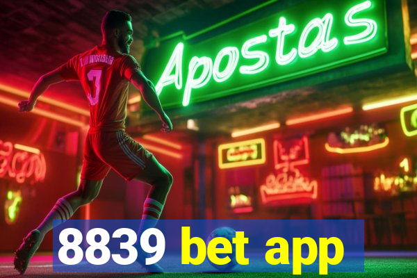 8839 bet app