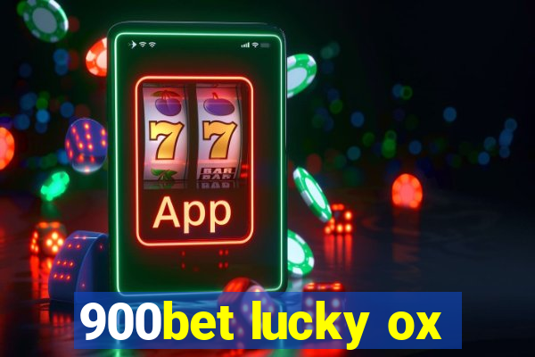 900bet lucky ox