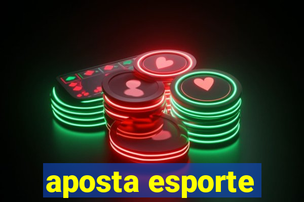 aposta esporte