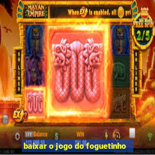 baixar o jogo do foguetinho