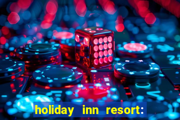 holiday inn resort: aruba-beach resort & casino