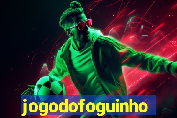 jogodofoguinho