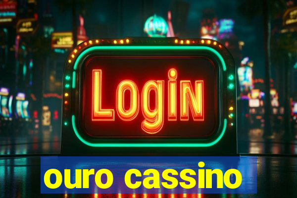 ouro cassino