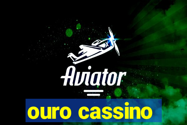 ouro cassino