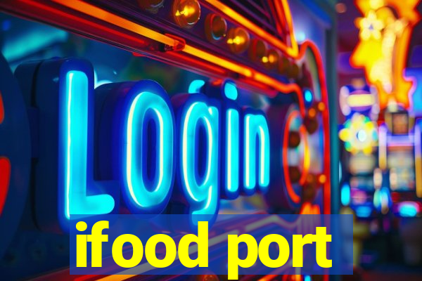 ifood port